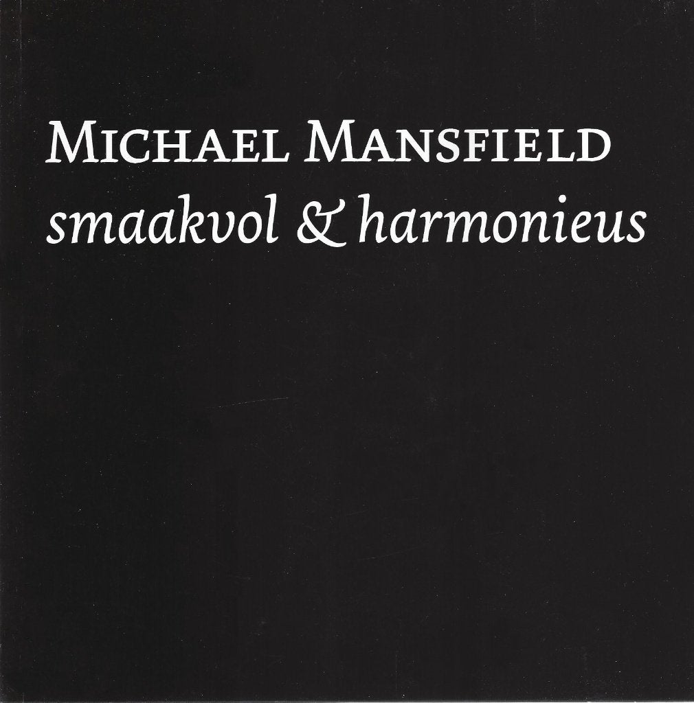 Michael Mansfield - Smaakvol & harmonieus - ZGAN, Ophalen of Verzenden, Zo goed als nieuw, Schilder- en Tekenkunst