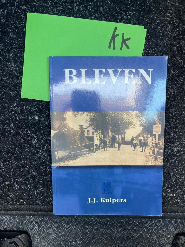 BLEVEN - J.J. Kuipers, Ophalen of Verzenden, 20e eeuw of later, Zo goed als nieuw