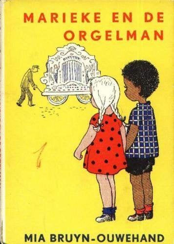 Marieke en de orgelman van Mia Bruyn-Ouwehand, Antiek en Kunst, Ophalen of Verzenden
