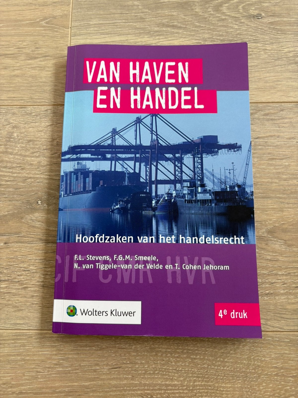 Van haven en handel - hoofdzaken van het handelsrecht, Ophalen of Verzenden, Beta, Zo goed als nieuw, HBO