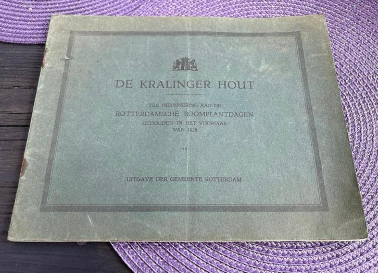 De Kralinger Hout - Rotterdamse Boomplantdagen 1928, Ophalen of Verzenden, Gelezen, Catalogus