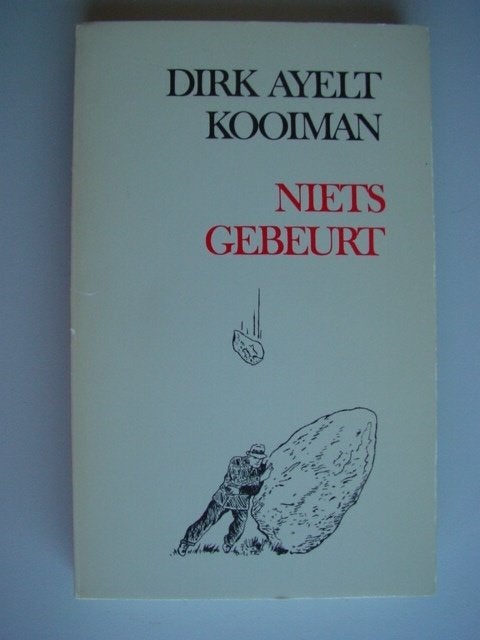 Dirk Ayelt Kooiman : Niets gebeurt - verhalen, Ophalen of Verzenden, Zo goed als nieuw, Nederland