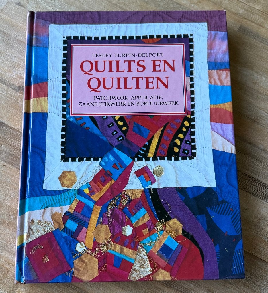Quilts en quilten Lesley Turpin - Delport, Boeken, Ophalen of Verzenden, Zo goed als nieuw, Borduren en Naaien, Lesley Turpin - Delport
