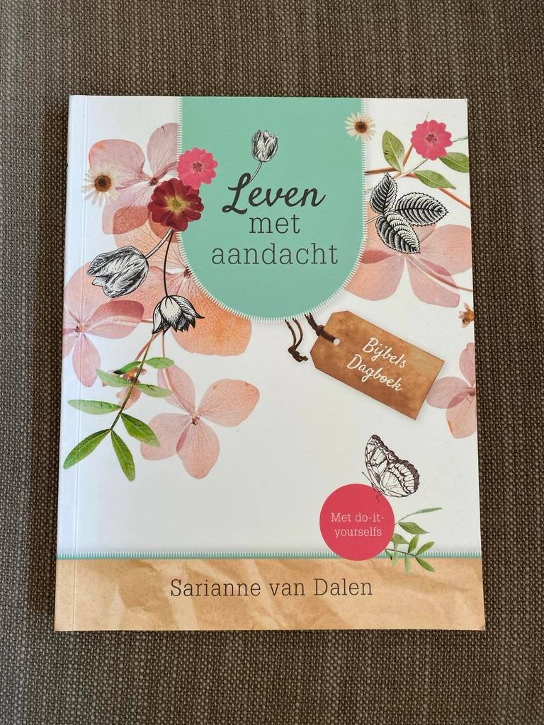 Sarianne van Dalen - Leven met aandacht, Christendom | Protestants, Ophalen of Verzenden, Zo goed als nieuw, Sarianne van Dalen