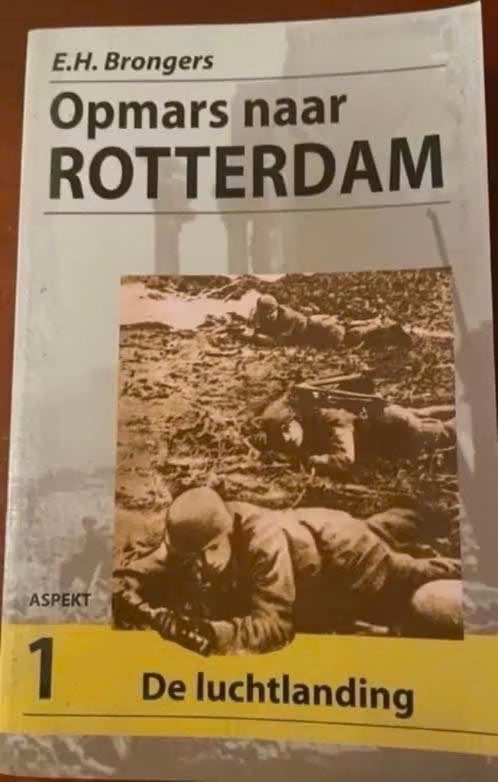Opmars naar Rotterdam 1 De Luchtlanding, Boeken, Oorlog en Militair, Verzenden, Algemeen, Tweede Wereldoorlog, Gelezen