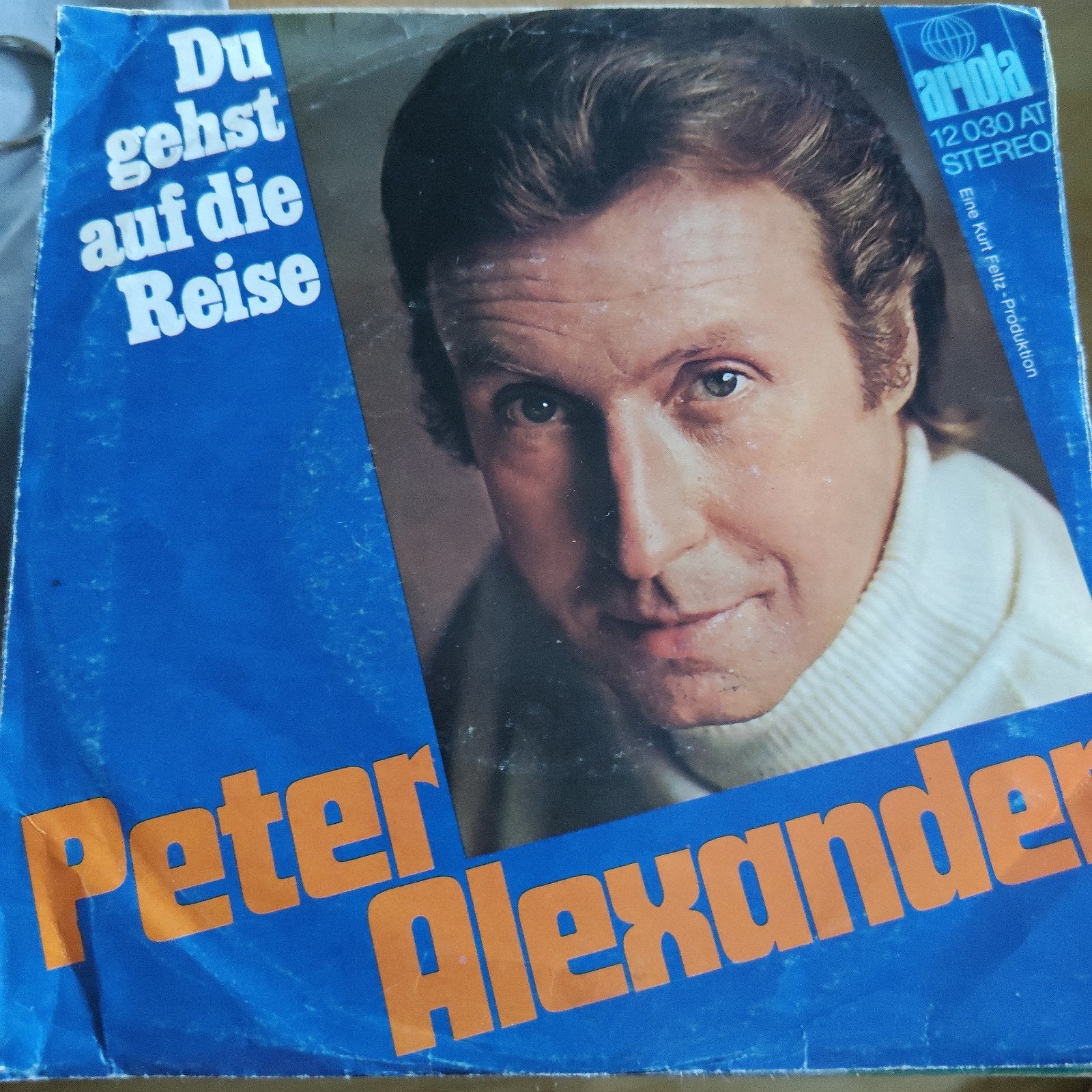 Peter Alexander - Du gehst auf die Reise (Single), Ophalen of Verzenden, Gebruikt, 7 inch, Schlager