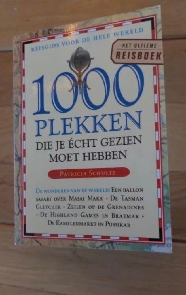 1000 Plekken die je echt moet hebben gezien Patricia Schultz, Ophalen of Verzenden, Zo goed als nieuw, Patricia Schultz, Europa