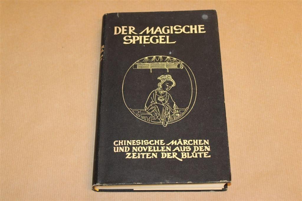 Der Magische Spiegel — Chinese Sprookjes & Novellen 1944, Ophalen of Verzenden, Gelezen