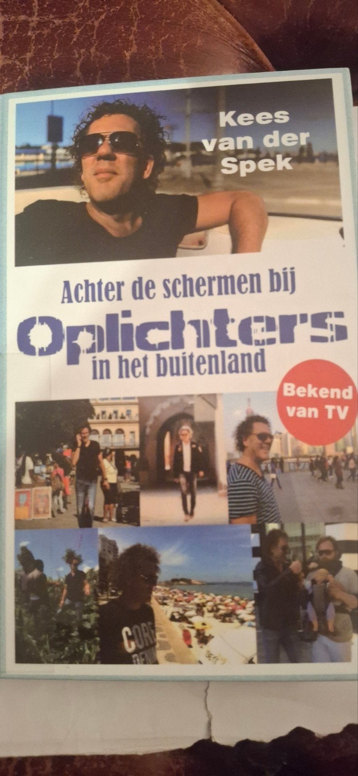 Achter de schermen bij Oplichters in het buitenland, Ophalen of Verzenden, Zo goed als nieuw, Kees van der Spek, Nederland