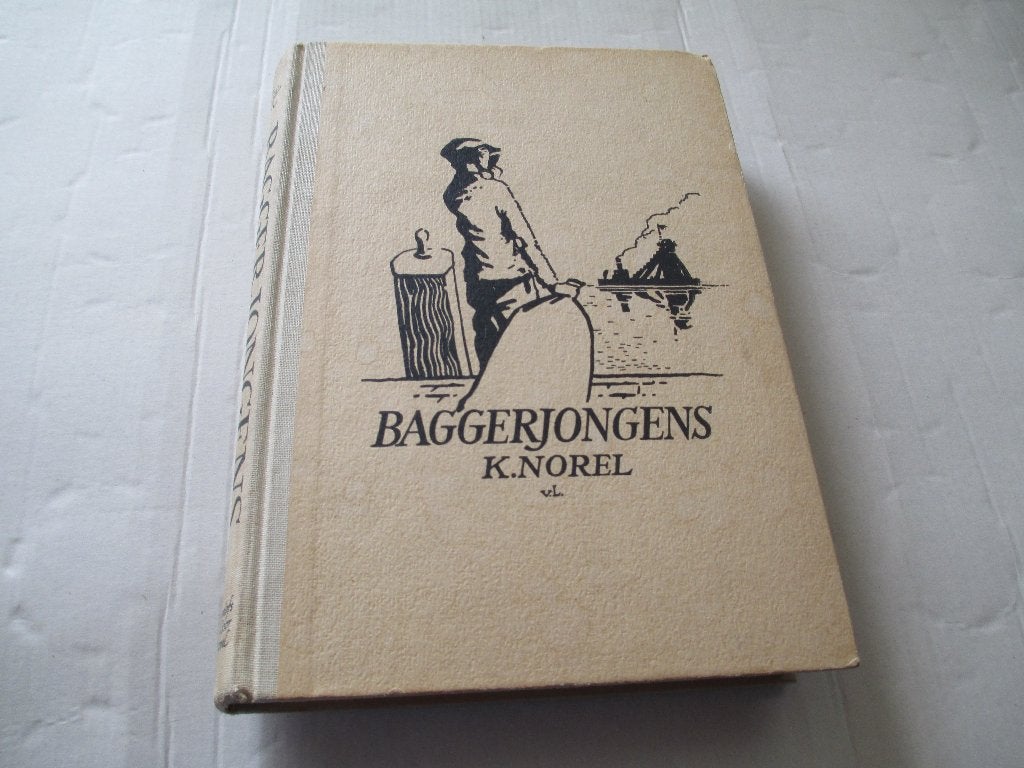 baggerjongens - k.norel - ill. rein van looy, Ophalen of Verzenden, Gelezen
