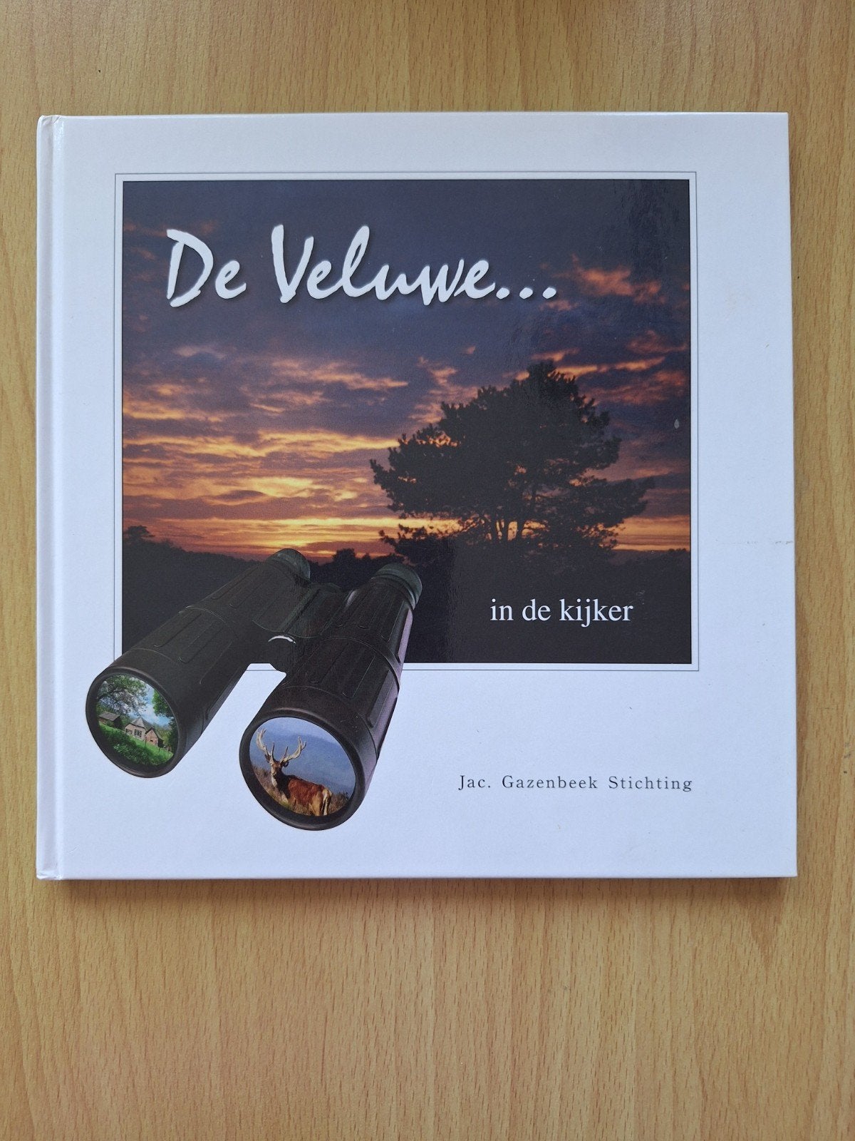 De Veluwe... in de kijker - Jac. Gazenbeek Stichting, Ophalen of Verzenden, Zo goed als nieuw, Natuur algemeen