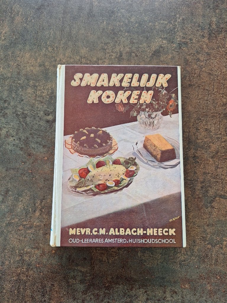Smakelijk Koken - Mevr. C.M. Albach-Heeck ( +/- jaren 50 ), Gelezen, Mevr. C.M. Albach-Heeck, Voorgerechten en Soepen, Ophalen of Verzenden