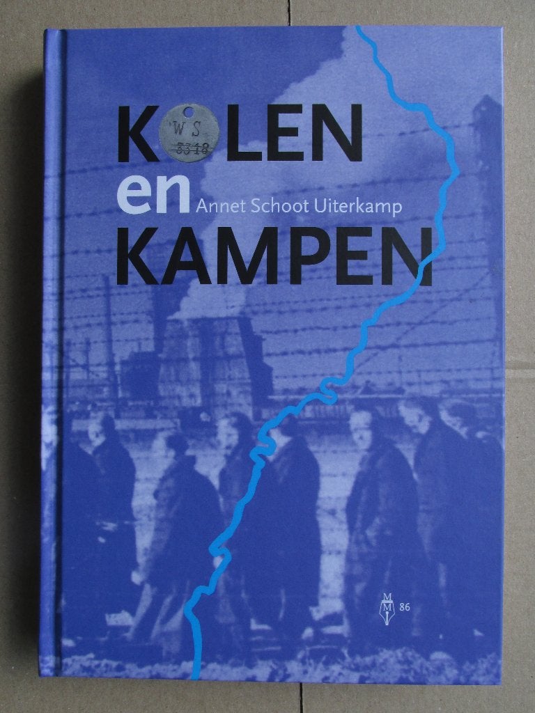 Limburg Mijnen Oorlog: Foute Nederlanders, Kolen en Kampen, Ophalen of Verzenden, Gelezen, Annet Schoot Uiterkamp.