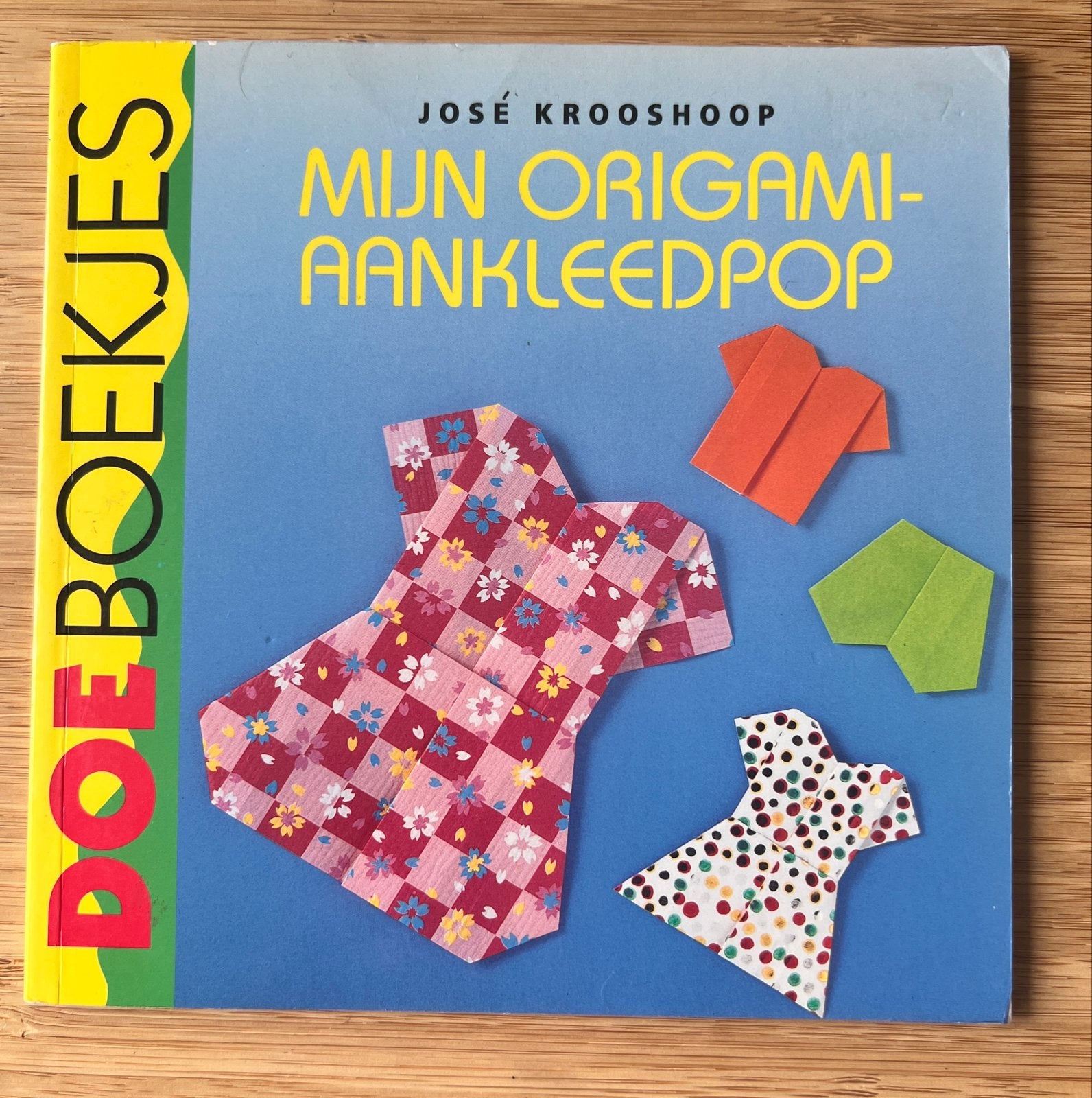 Tk. Mijn Origami-Aankleedpop - José Krooshoop, Ophalen of Verzenden, Zo goed als nieuw, Scrapbooking en Knutselen, Geschikt voor kinderen
