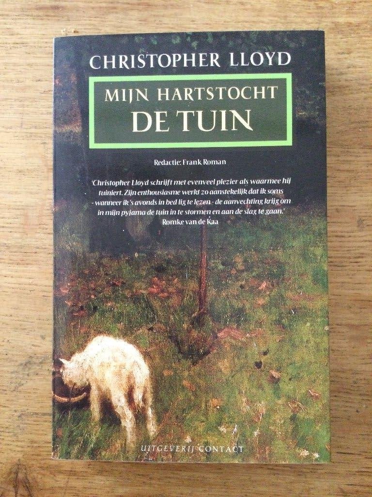Christopher Lloyd - De tuin: mijn hartstocht, Boeken, Ophalen of Verzenden, Zo goed als nieuw