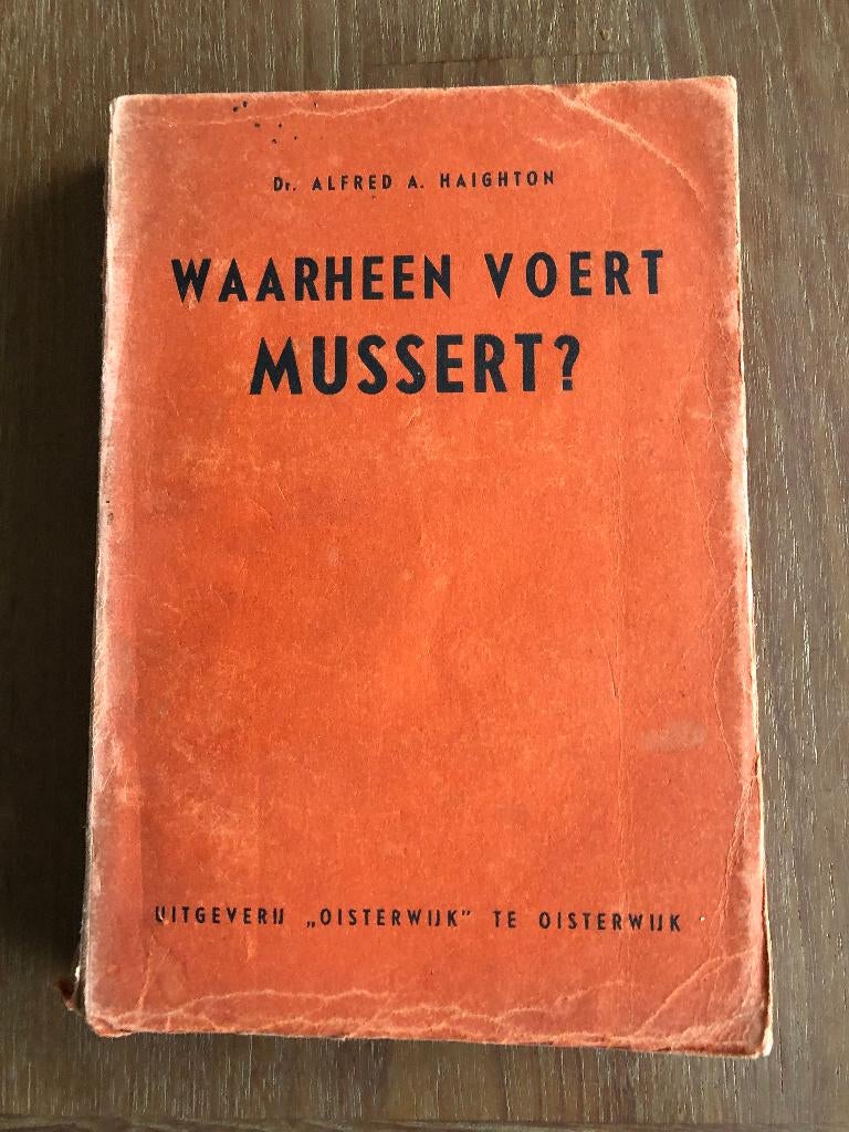 NSB/Zwart Front/ NSNAP 1937 Dr. Alfred Haighton: Waarheen, Verzamelen, Verzenden, Nederland, Boek of Tijdschrift