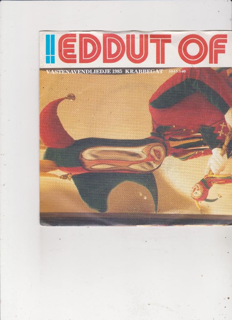 7"Single Vastenavend in Krabbegat 1985 - Eddut of Kreddut, Ophalen of Verzenden, Gebruikt, Nederlandstalig