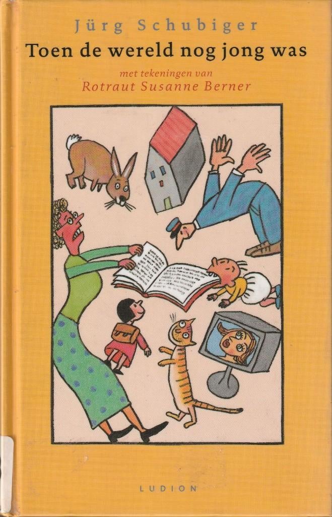 Toen de wereld nog jong was - Jürg Schubiger^^, Ophalen of Verzenden, Zo goed als nieuw, Fictie algemeen