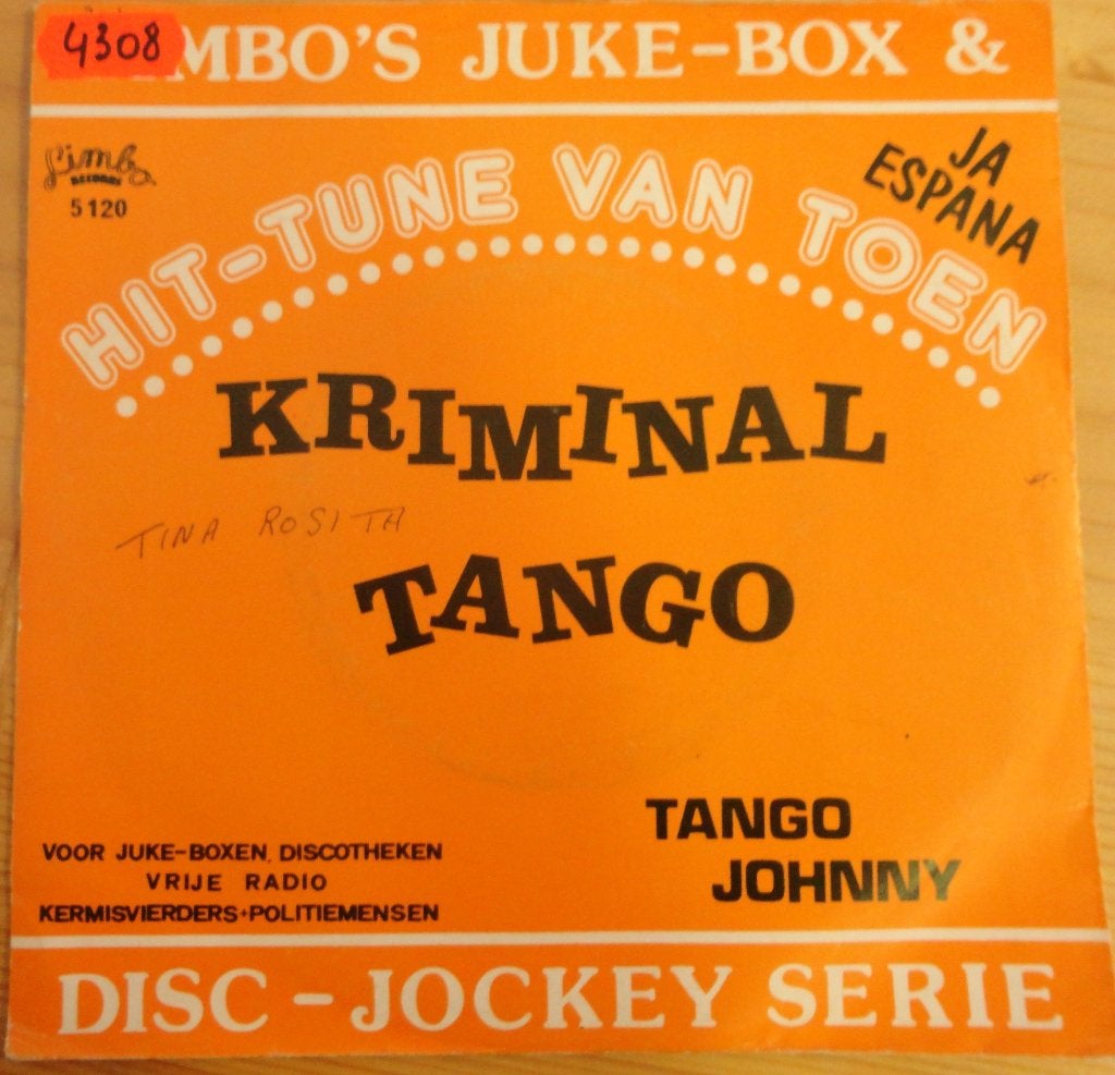 Tango Johnny > Kriminal tango, Ophalen of Verzenden, Gebruikt, 7 inch, Nederlandstalig
