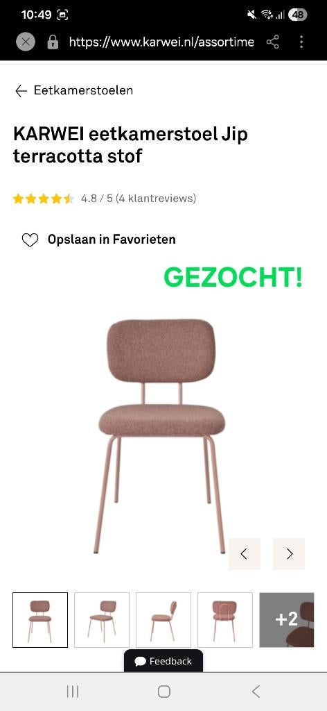 GEZOCHT! Eetkamer stoel Jip terracotta van Karwei, Huis en Inrichting, Stoelen, Ophalen, Overige kleuren, Eén
