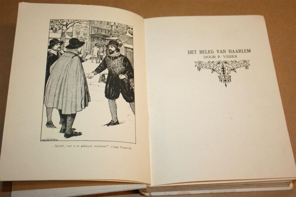 Het beleg van Haarlem. P. Visser. Uitg. Kluitman 1935., Boeken, Ophalen of Verzenden, Gelezen