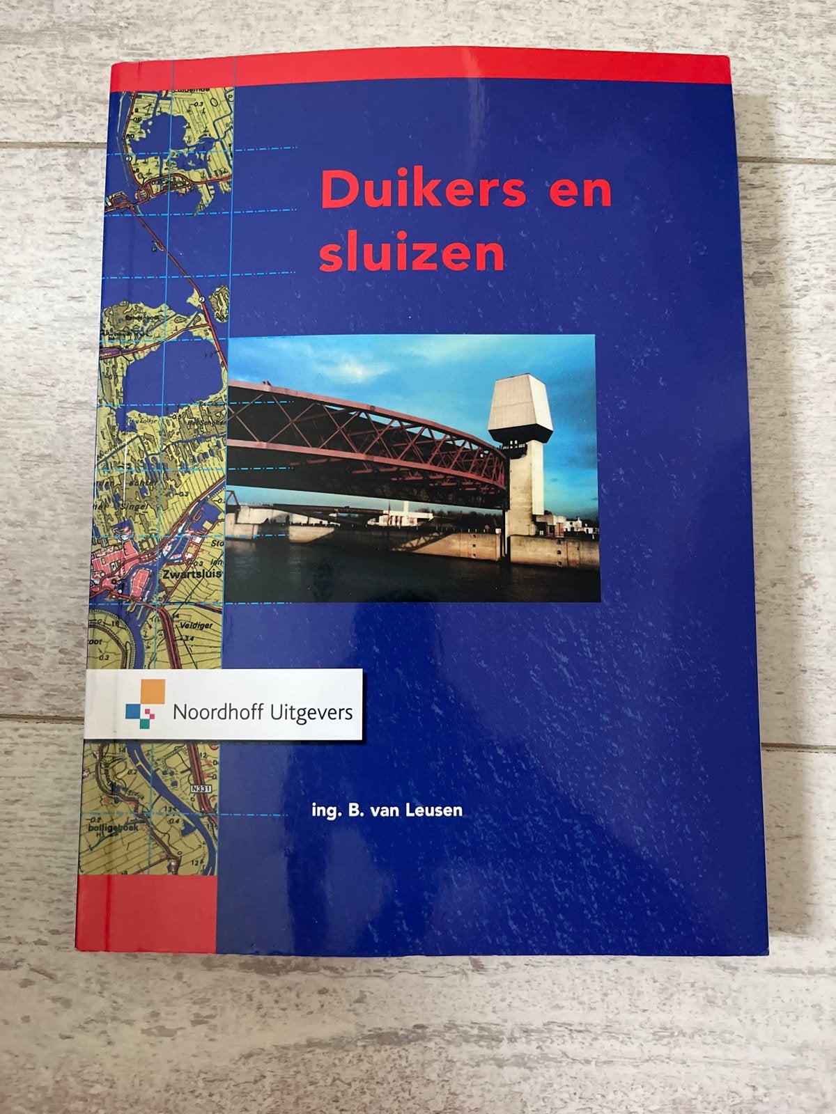 Duikers en Sluizen - ing. B. van Leusen, Ophalen of Verzenden, Zo goed als nieuw, Bouwkunde