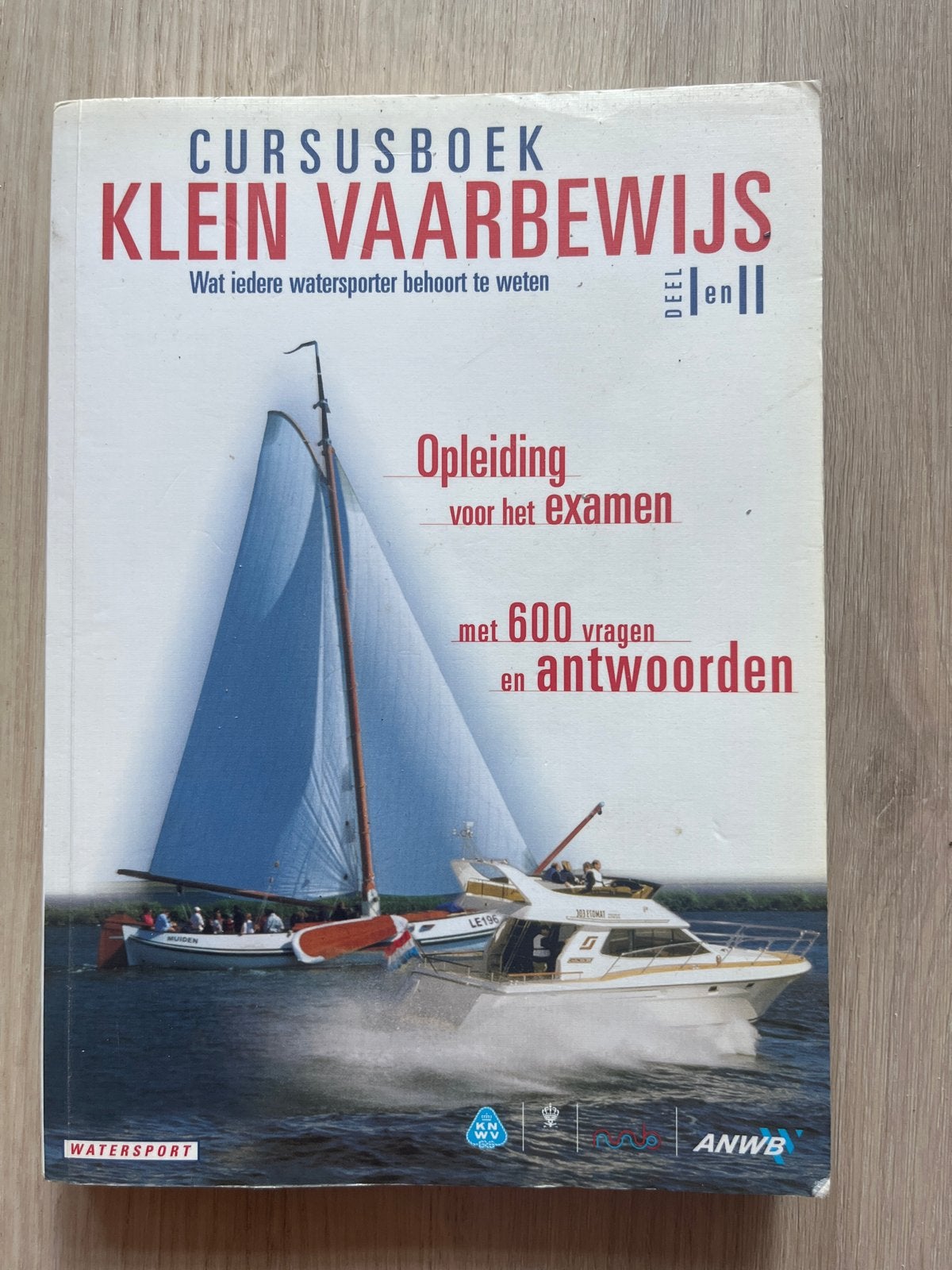 Cursusboek Klein Vaarbewijs met examenkaart en Vaarbewaarkaa, Boeken, Studieboeken en Cursussen, Gelezen, Overige niveaus, Ophalen of Verzenden