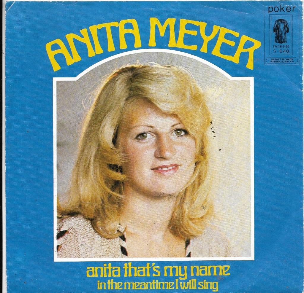 Anita Meyer-Anita that's  my name, Gebruikt, 7 inch, Single, 1970 - 1979