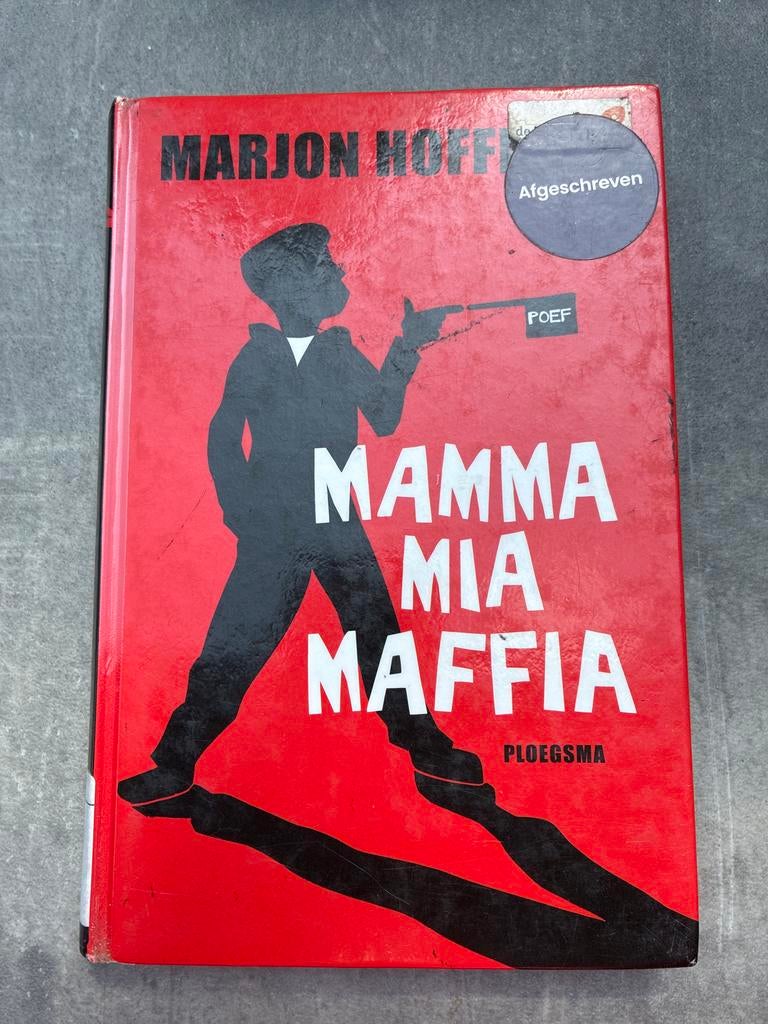 Mamma Mia Maffia - Marjon Hof - Kinderboek, Boeken, Ophalen of Verzenden, Zo goed als nieuw