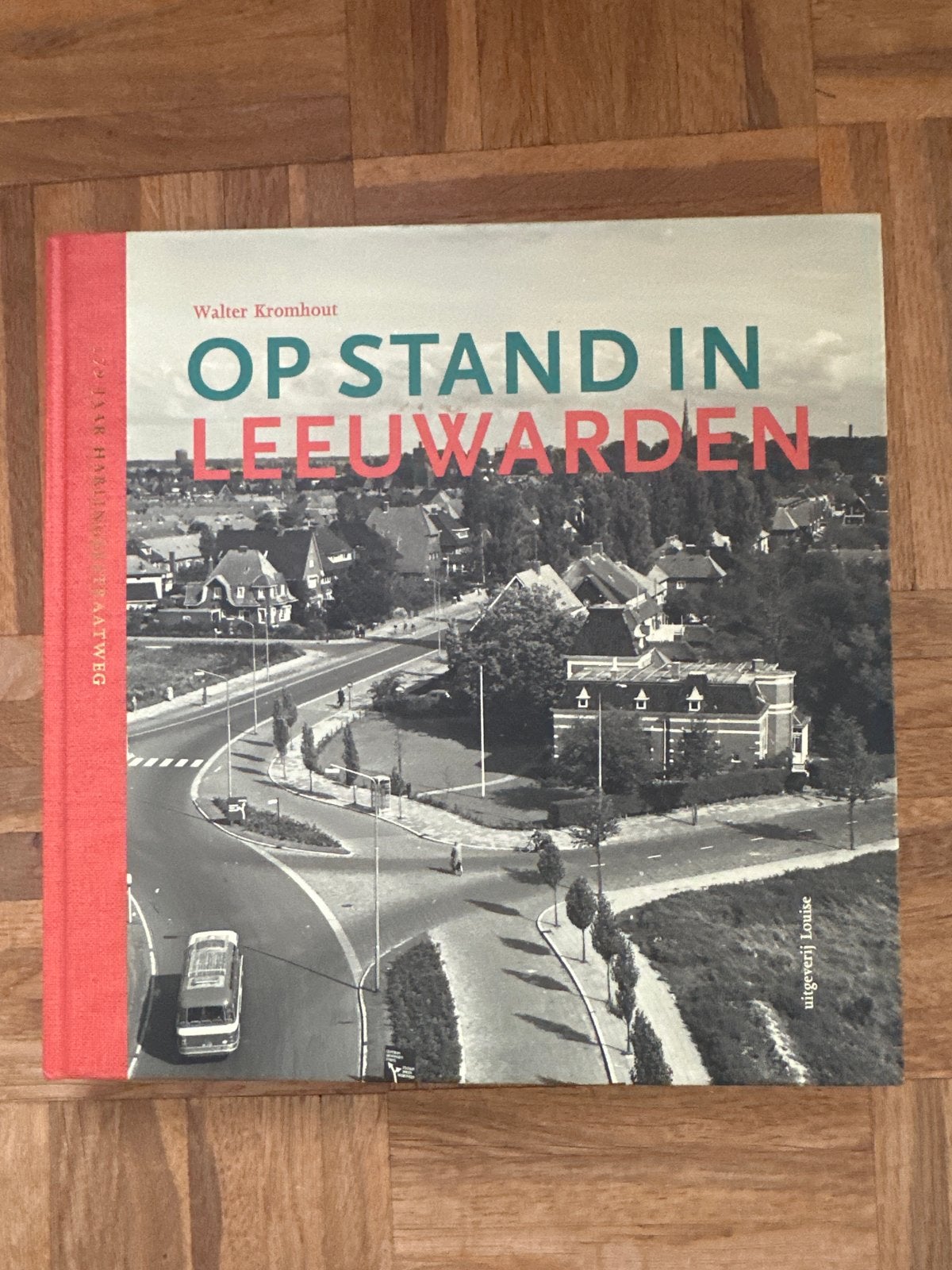 Op Stand in Leeuwarden - Walter Kromhout, Ophalen of Verzenden, 20e eeuw of later, Zo goed als nieuw