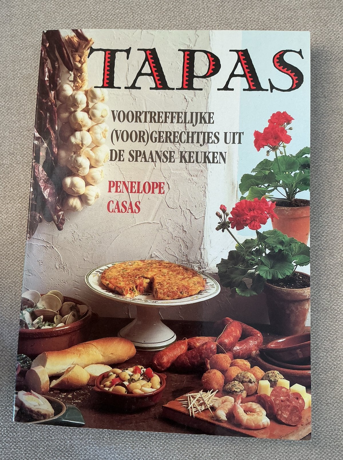 TAPAS Gerechtjes uit de Spaanse Keuken nieuw, Boeken, Ophalen of Verzenden, Nieuw, Spanje