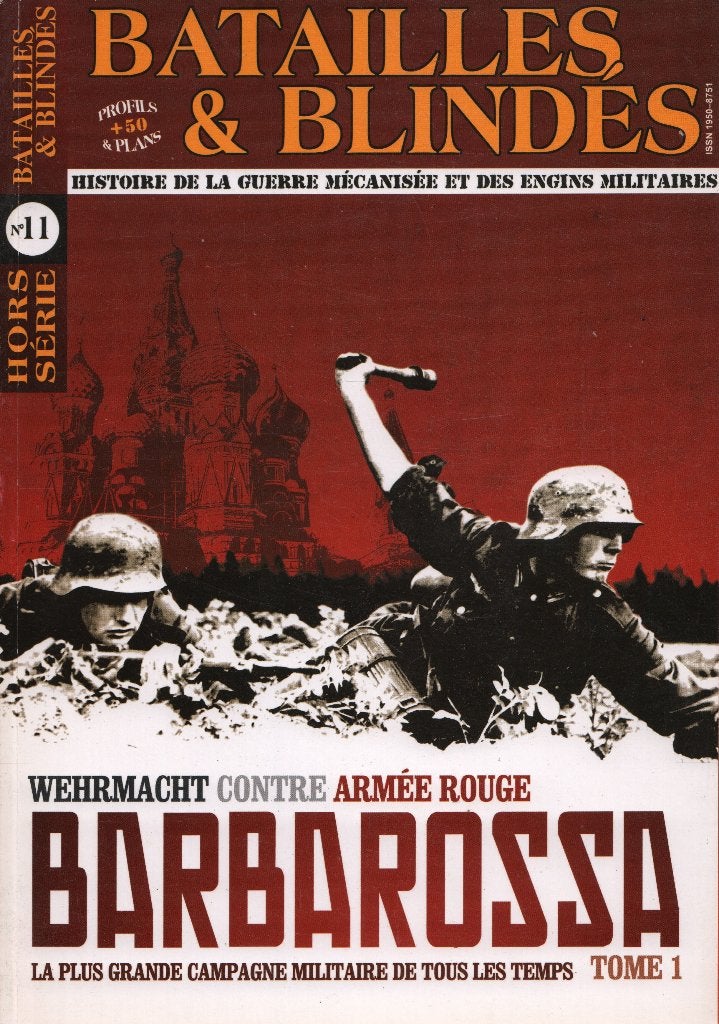 Batailles & blindes HS 11 Barbarossa Tome 1, Boeken, Ophalen of Verzenden, Voor 1940, Zo goed als nieuw, Landmacht