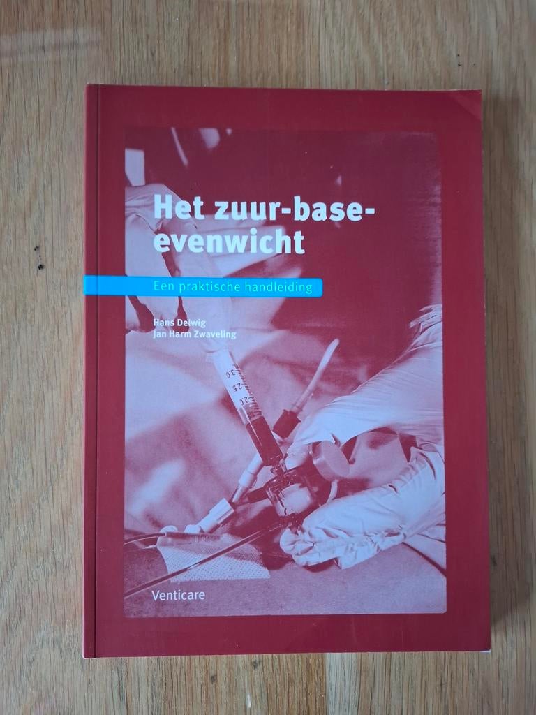 Het zuur-base-evenwicht: Een praktische handleiding, Ophalen of Verzenden