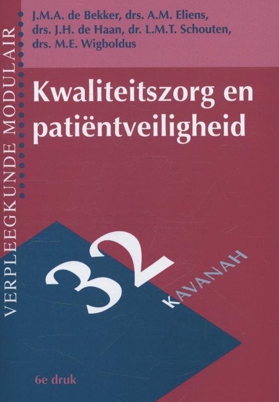 Kwaliteitszorg en patientveiligheid, Ophalen of Verzenden, Beta, Zo goed als nieuw, HBO