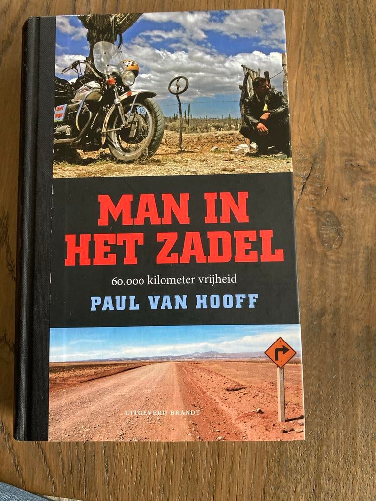 Man in het Zadel - Paul van Hooff (Reisverhaal), Boeken, Reisverhalen, Ophalen of Verzenden, Zo goed als nieuw, Noord-Amerika