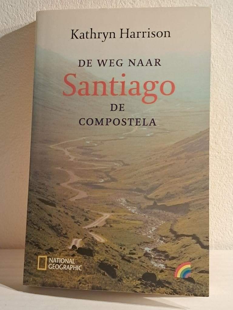 De weg naar Santiago | Spaanse landschap | Kathryn Harrison, Boeken, Reisverhalen, Ophalen of Verzenden, Gelezen, Kathryn Harrison