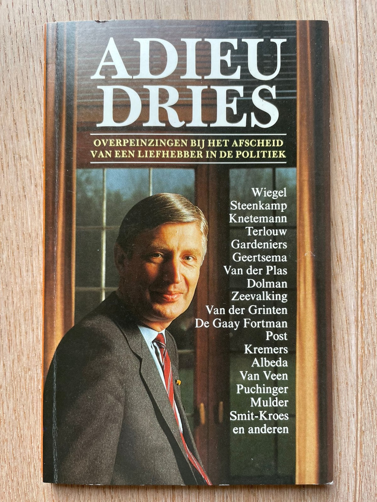 Adieu Dries (van Agt) overpeinzingen bij het afscheid, Boeken, Ophalen of Verzenden, Zo goed als nieuw, Nederland