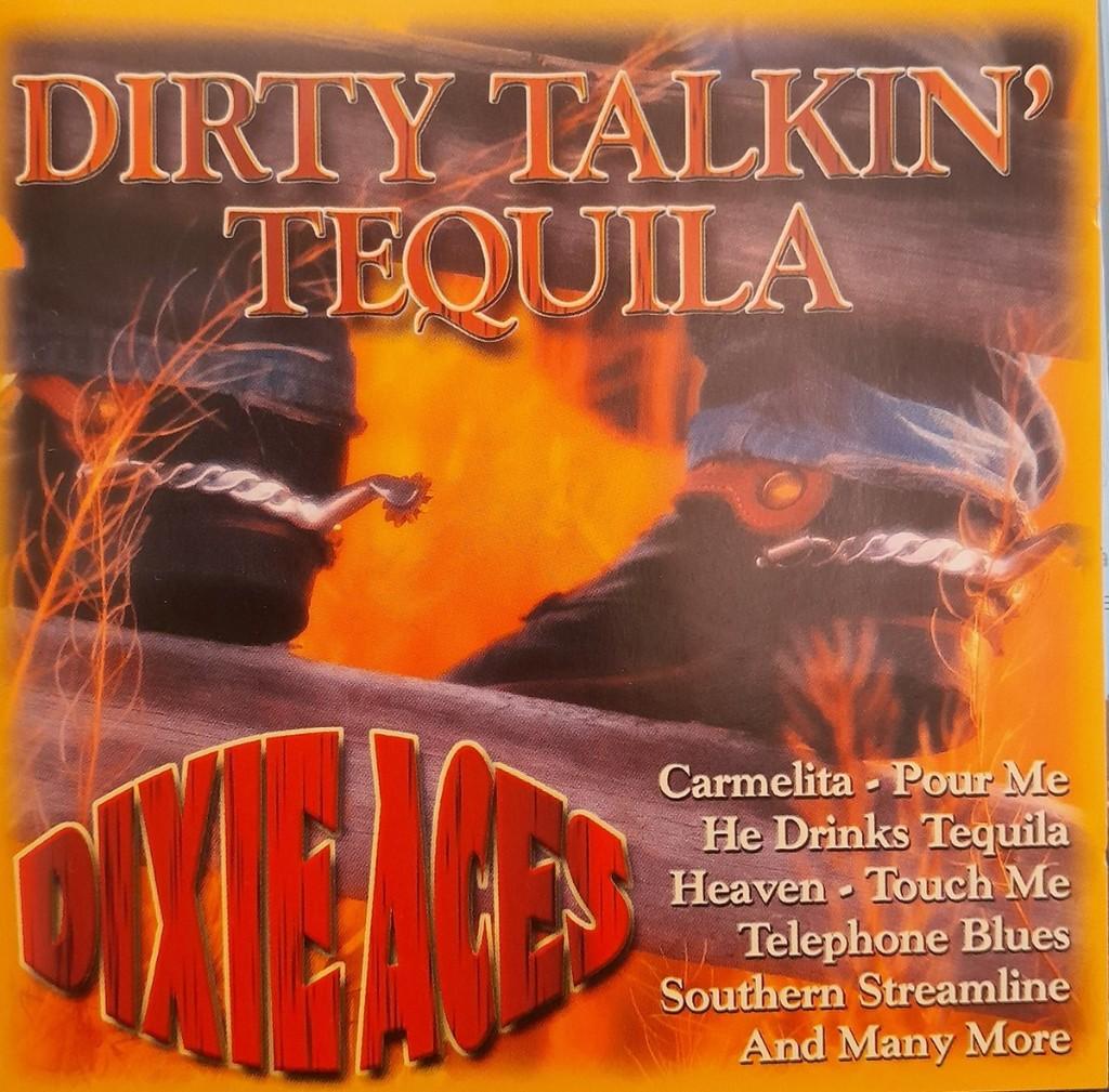 Dixie Aces - Dirty Talkin Tequila  Originele CD Ongebruikt., Cd's en Dvd's, Cd's | Pop, Ophalen of Verzenden, Nieuw in verpakking