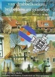 Marten L.de Boer-Van drabbelkoeken, brijbekken en granaten:, Verzenden, 20e eeuw of later, Zo goed als nieuw, Marten L. de Boer