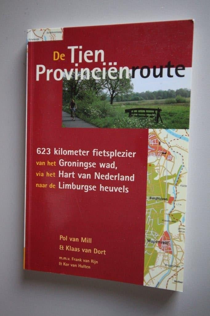 Fietsgids De tien provinciënroute van Mill  & van Dort, Overige merken, Fiets- of Wandelgids, Europa, Ophalen of Verzenden