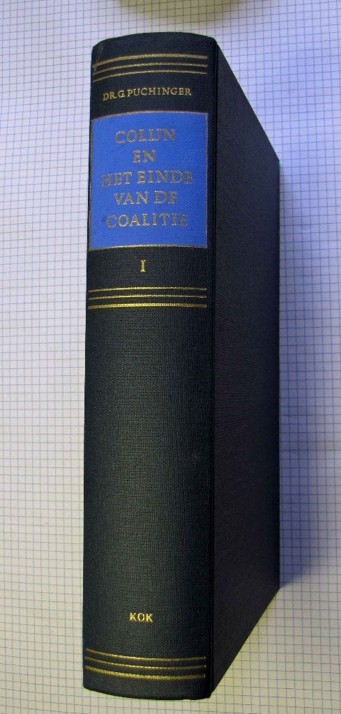 Dr. G. Puchinger: Colijn en het einde van de coalitie Deel 1, Dr. G. Puchinger, Maatschappij en Samenleving, Ophalen of Verzenden