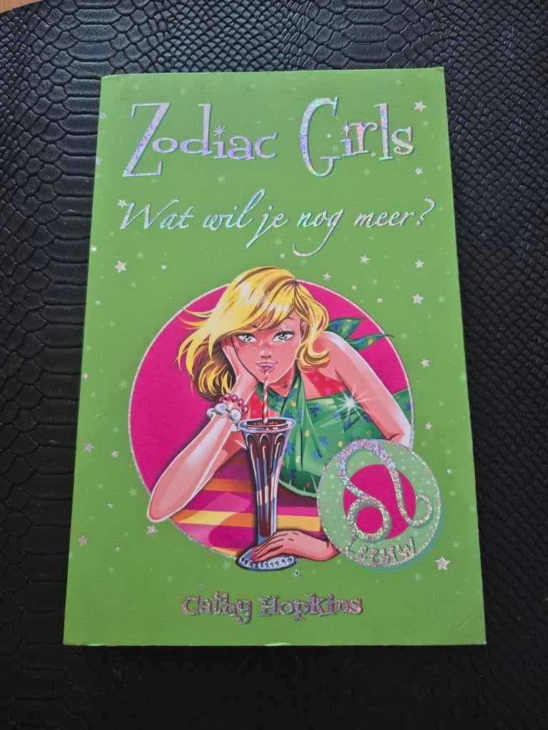 Zodiac Girls wat wil je nog meer, Ophalen of Verzenden, Zo goed als nieuw, Cathy hopkins