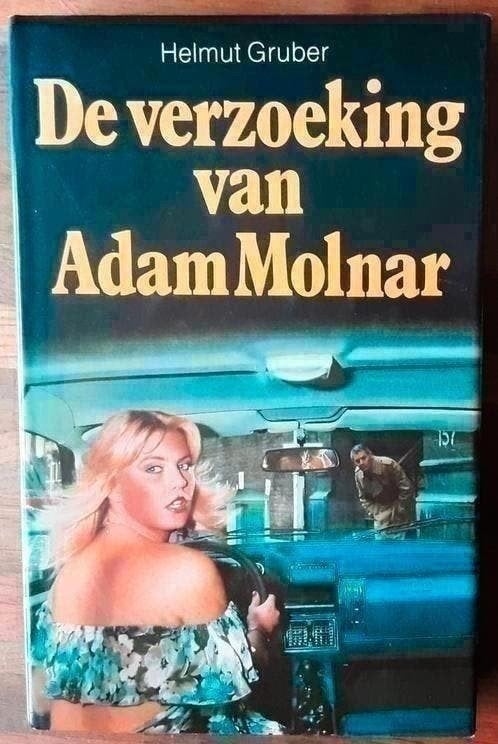 De verzoeking van Adam Molnar - Helmut Gruber, Boeken, Ophalen of Verzenden, Zo goed als nieuw
