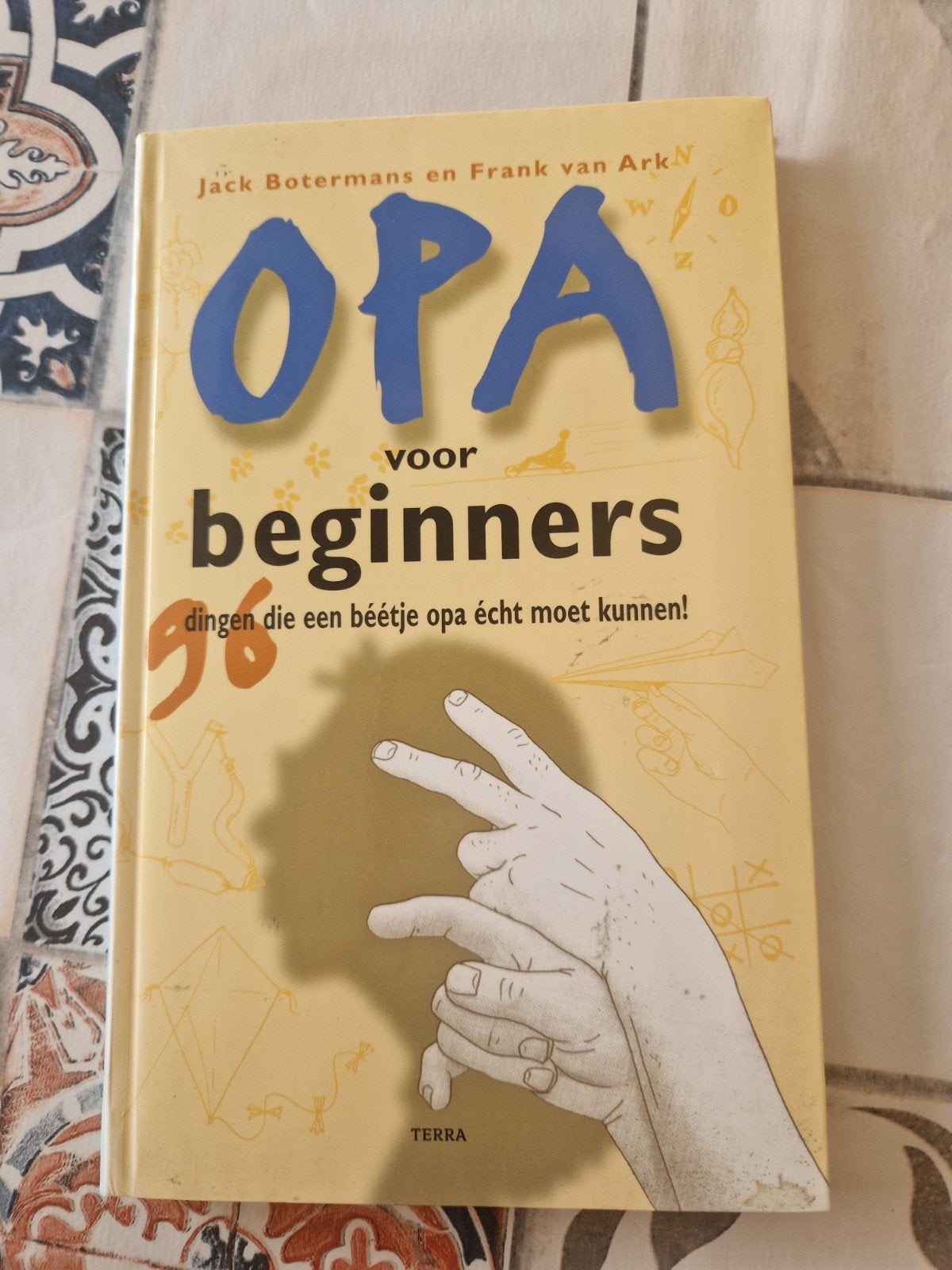Jack Botermans - Opa voor beginners, Ophalen of Verzenden, Zo goed als nieuw, Jack Botermans; Frank van Ark