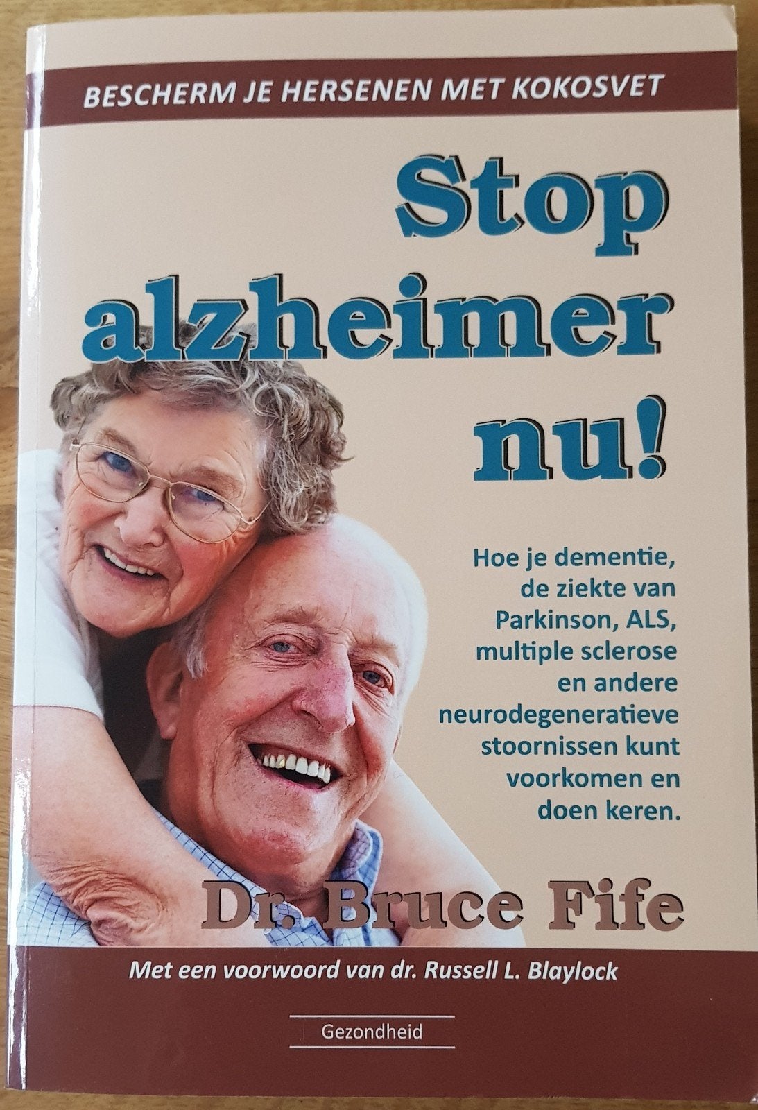 Stop Alzheimer Nu! Bescherm je hersenen met kokosvet, Ophalen of Verzenden, Zo goed als nieuw, Gezondheid en Conditie, Dr. Bruce Fife