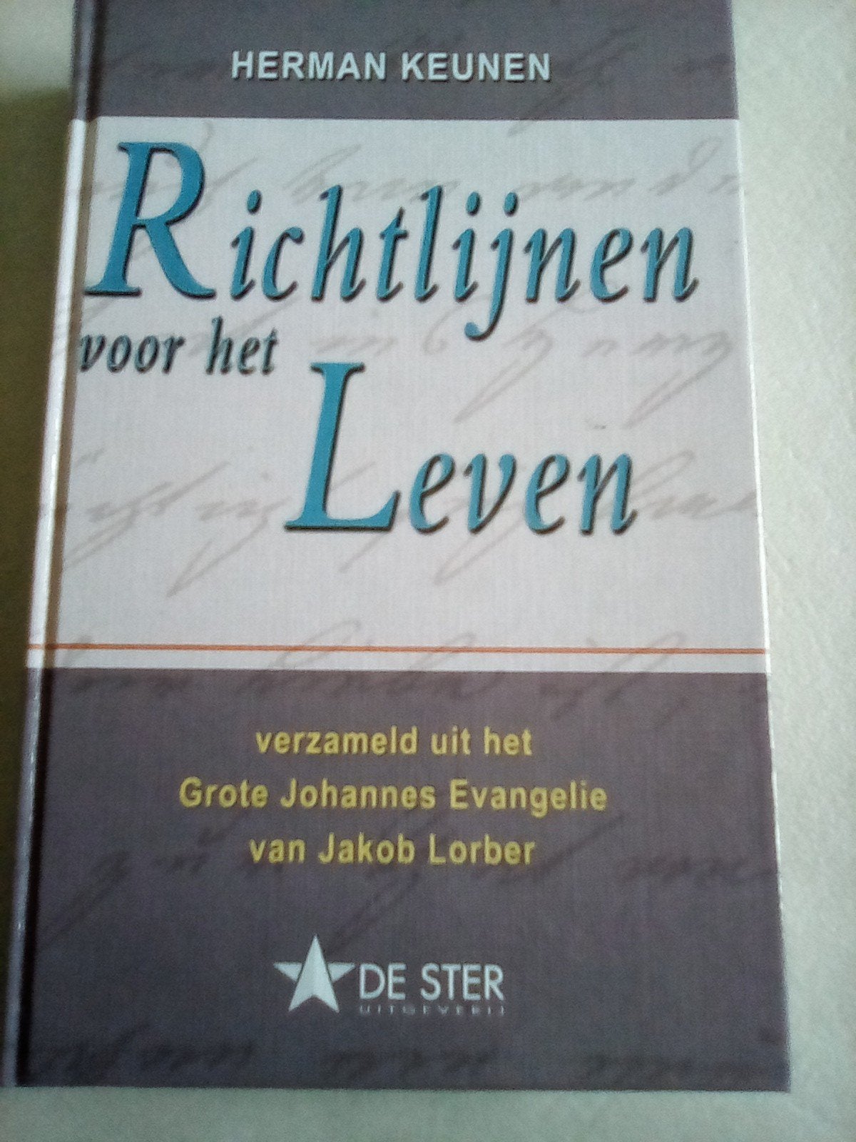 Richtlijnen voor het leven -  Herman Keunen, Ophalen of Verzenden, Zo goed als nieuw, Christendom | Katholiek