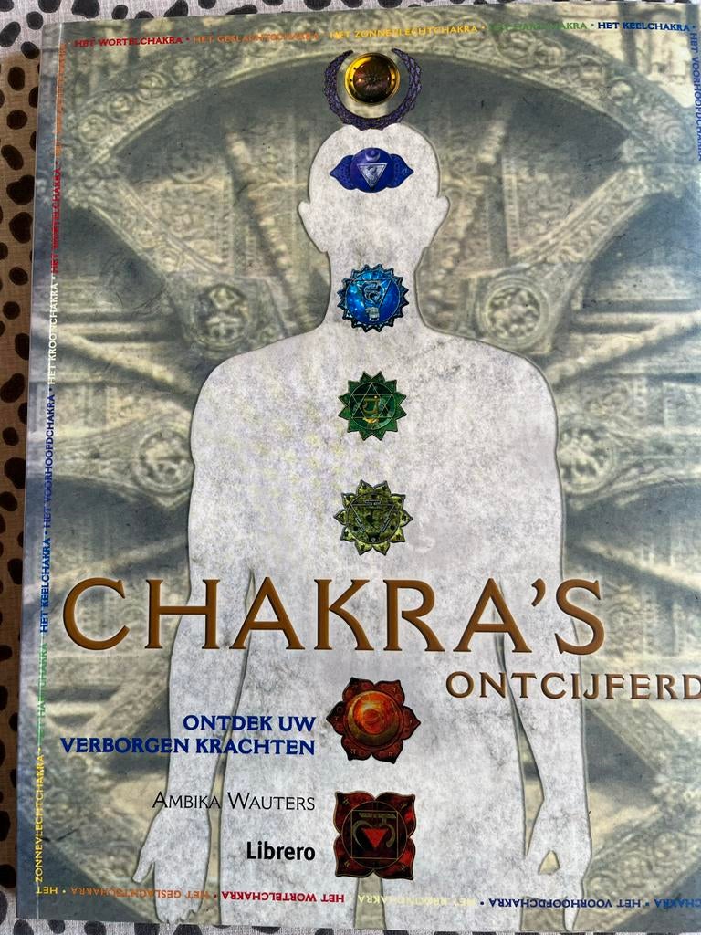 Chakra's Ontcijferd: Ontdek Uw Verborgen Krachten, Ophalen of Verzenden, Gelezen, Spiritualiteit algemeen, Achtergrond en Informatie