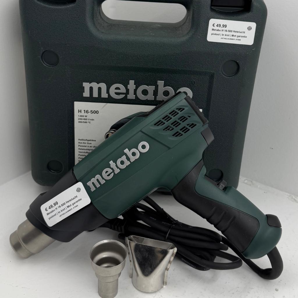 Metabo H 16-500 Hetelucht pistool | In kist | Met garantie, Dordrecht@usedproducts.nl, Toulonselaan 72, Ophalen of Verzenden, Zo goed als nieuw