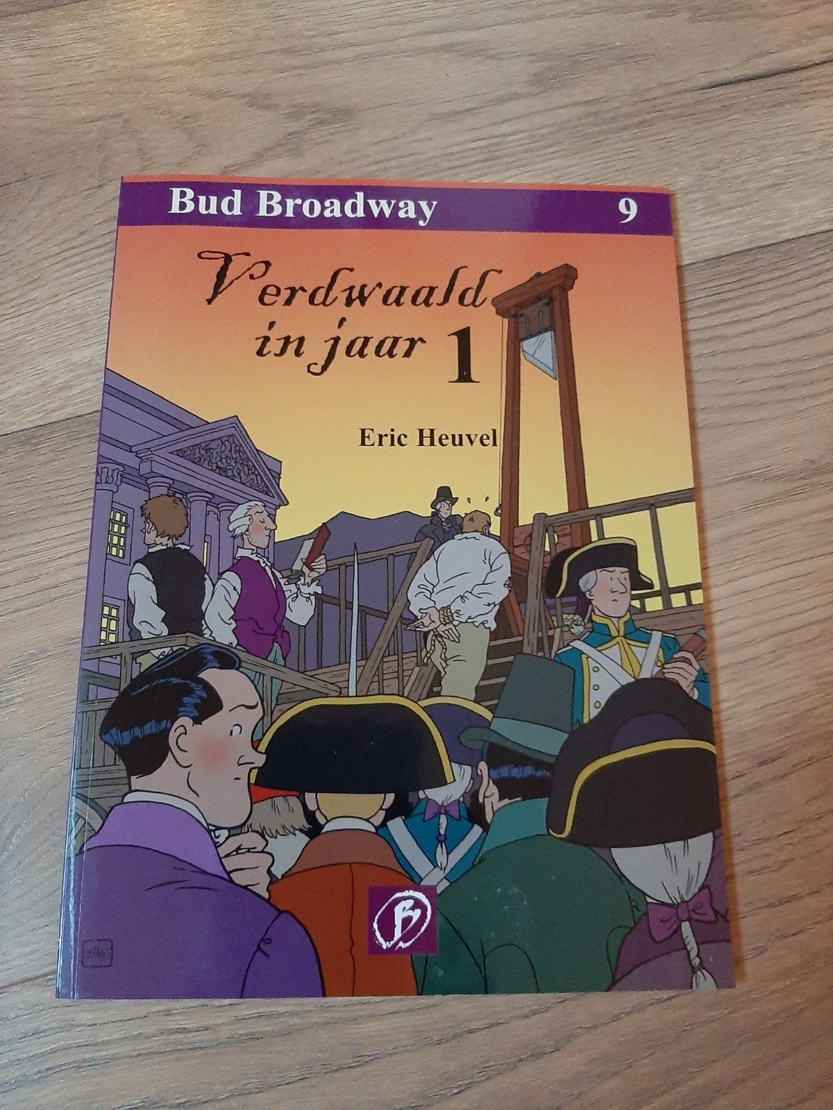 Bud Broadway: Verdwaald in jaar 1 - Eric Heuvel (nr. 9), Eén stripboek, Ophalen of Verzenden, Zo goed als nieuw, Eric Heuvel