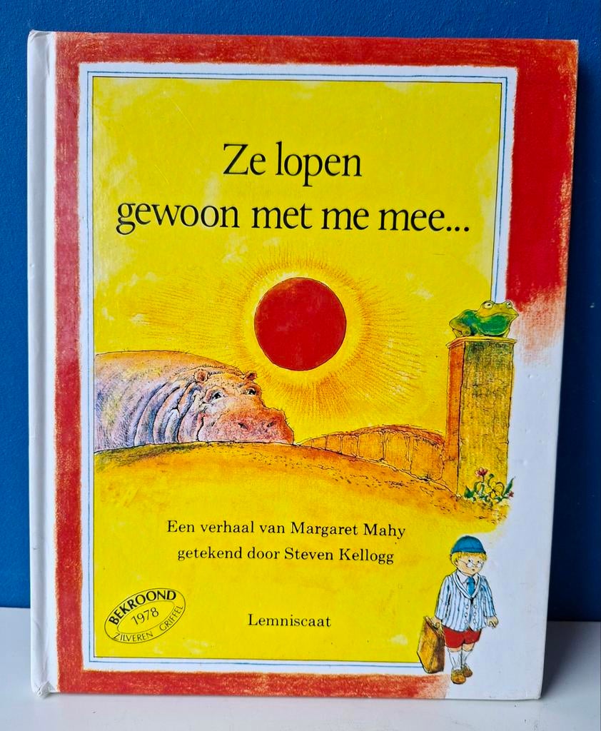 Ze lopen gewoon met me mee.../Margaret Mahy & Steven Kellogg, Boeken, Ophalen of Verzenden, Gelezen